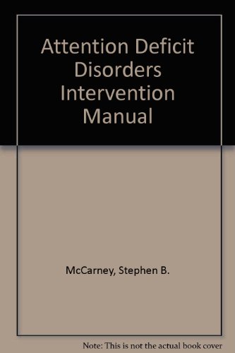 9789991890173: Attention Deficit Disorders Intervention Manual