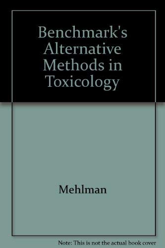 Stock image for Benchmarks: Alternative Methods in Toxicology for sale by HPB-Red