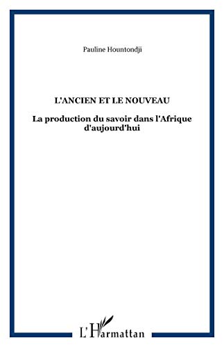 Beispielbild fr Ancien et le Nouveau la Production du Savior Dans l'Afrique d'Aujourd'Hui zum Verkauf von Buchpark