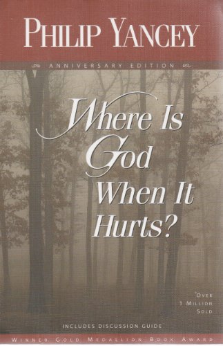 Imagen de archivo de Where Is God When It Hurts? a la venta por Jenson Books Inc