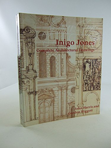 Beispielbild fr Inigo Jones: Complete Architectural Drawings zum Verkauf von Wonder Book