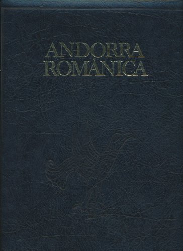 Imagen de archivo de Andorra Romanica (Colleccio de monografies del Patrimoni Artistic Nacional) (Catalan Edition) a la venta por Zubal-Books, Since 1961