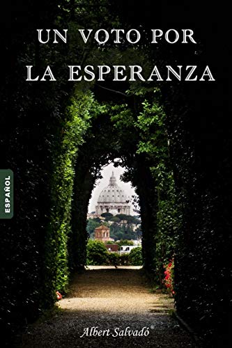 Beispielbild fr Un voto por la esperanza (Spanish Edition) zum Verkauf von GF Books, Inc.