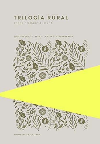 Beispielbild fr TRILOGA RURAL (BODAS DE SANGRE - YERMA - LA CASA DE BERNARDA ALBA) zum Verkauf von KALAMO LIBROS, S.L.