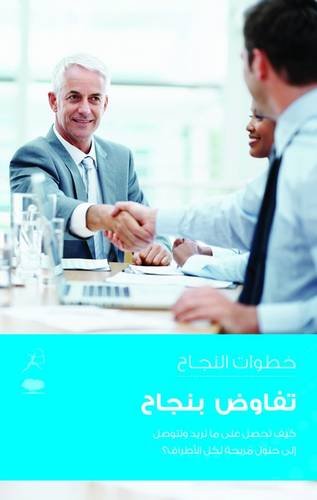 Stock image for Negotiate Successfully - Tafawad Benagah: How to get your way and find win-win solutions (Steps to Success) for sale by Y-Not-Books