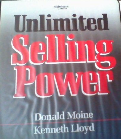 Stock image for Unlimited Selling Power. Die Techniken der Verkaufselite [Hrkassette] Donald J. Moine (Autor), Kenneth L. Lloyd (Autor) for sale by BUCHSERVICE / ANTIQUARIAT Lars Lutzer