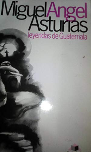 9789992210239: Leyendas de Guatemala