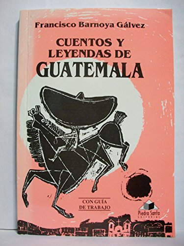 9789992210321: Cuentos y Leyendas de Guatemala