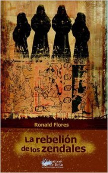 Stock image for La rebelion de los zendales/ The rebellion of Zendales for sale by SecondSale