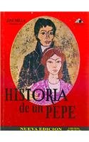 Historia de un Pepe/ History of a Pepe (9789992210505) by [???]