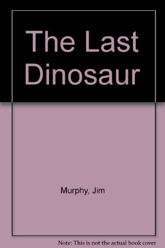9789992211700: The Last Dinosaur