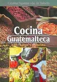 Beispielbild fr Cocina Guatemalteca zum Verkauf von Patrico Books