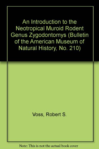 9789992243121: An Introduction to the Neotropical Muroid Rodent Genus Zygodontomys