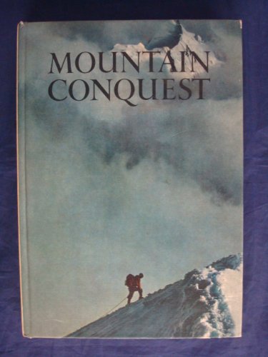 Stock image for Mountain Conquest for sale by Wonder Book