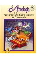 Stock image for Antologia De LA Literatura Para Ninos De Guatemala for sale by HPB-Red