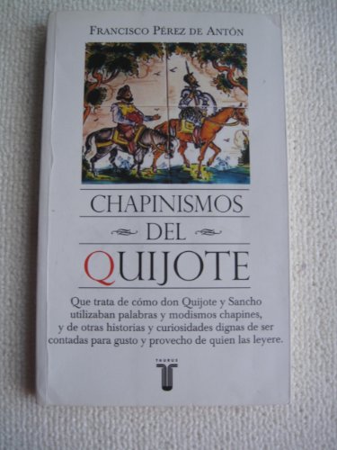 Stock image for Chapinismos del Quijote. for sale by librosvividos