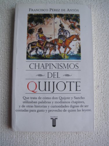 9789992279014: Chapinismos Del Quijote