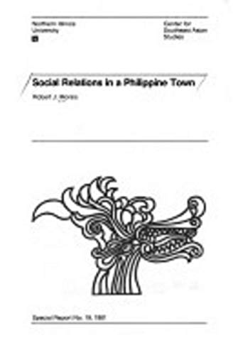 Imagen de archivo de Social Relations in a Philippine Town a la venta por The Book Bin