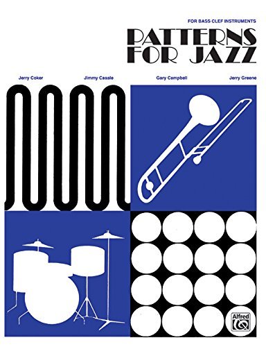 9789992291207: By Jerry Coker Patterns for Jazz : Bass Clef [Paperback]