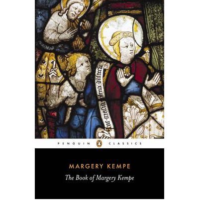 9789992347355: The Book of Margery Kempe[ THE BOOK OF MARGERY KEMPE ] By Kempe, Margery B. ( Author )Feb-04-1986 Paperback