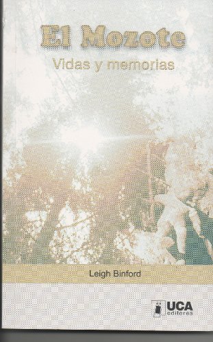 Beispielbild fr El Mozote Vidas y Memorias zum Verkauf von ThriftBooks-Atlanta