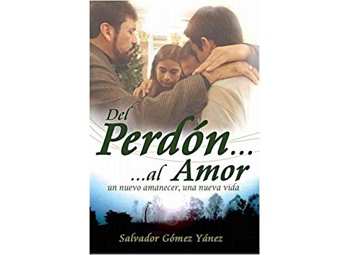 Imagen de archivo de Del Perdn al Amor a la venta por Red's Corner LLC