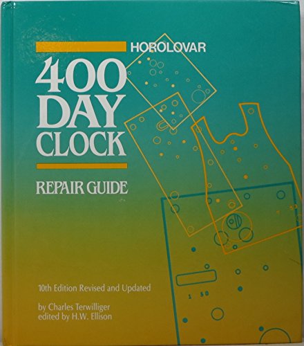 Beispielbild fr The Horolovar 400-Day Clock Repair Guide zum Verkauf von Wonder Book