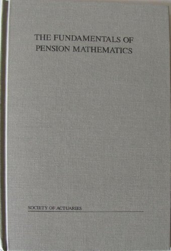 9789992394557: The Fundamentals of Pension Mathematics