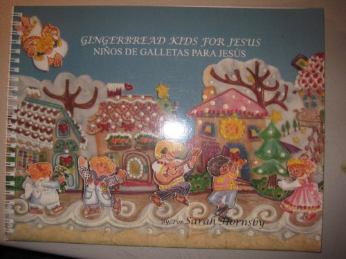 Beispielbild fr Gingerbread Kids for Jesus / Ninos de Galletas Para Jesus zum Verkauf von Aamstar Bookshop / Hooked On Books