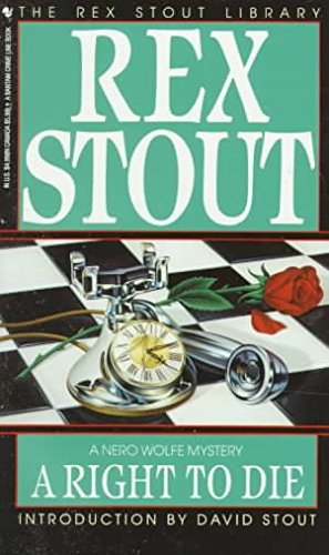 9789992409466: [A Right to Die] (By: Rex Stout) [published: November, 1994]