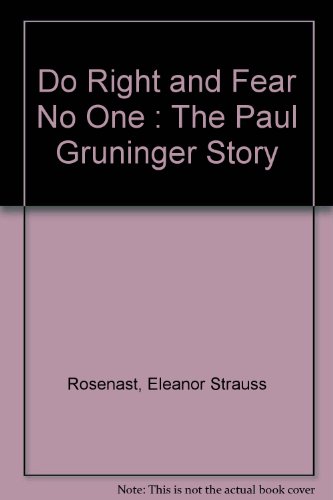 9789992504178: Do Right and Fear No One : The Paul Gruninger Story