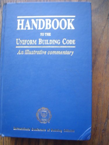 Handbook to the Uniform Building Code: An Illustrative Commentary (9789992569498) by International Conference Of Building Officials