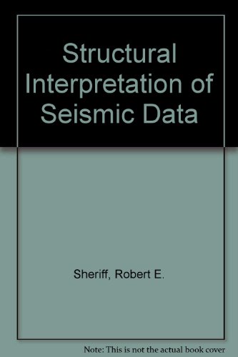 9789992573945: Structural Interpretation of Seismic Data