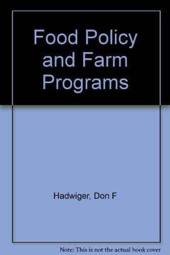 Stock image for Food Policy and Farm Programs for sale by Irish Booksellers