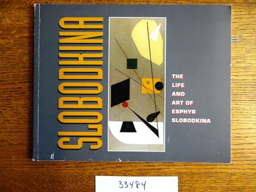 The Life and Art of Esphyr Slobodkina (9789992778647) by Stavitsky, Gail & Elizabeth Wylie; Esphyr Slobodkina