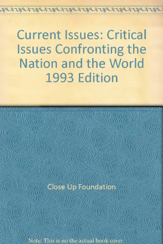 Stock image for Current Issues: Critical Issues Confronting the Nation and the World, 1993 for sale by ThriftBooks-Atlanta