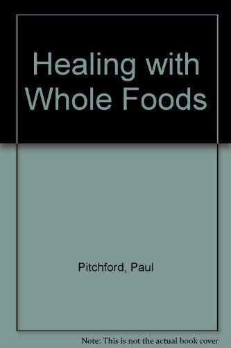 9789992828922: Healing with Whole Foods
