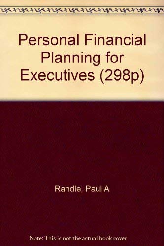 Stock image for Personal Financial Planning for Executives (298P) for sale by Irish Booksellers