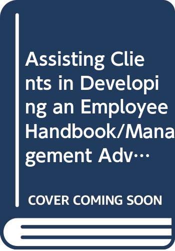 Imagen de archivo de Assisting Clients in Developing an Employee Handbook/Management Advisory Services No 055127 a la venta por GuthrieBooks