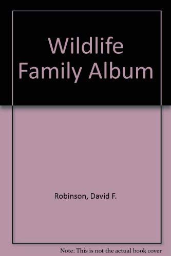 Stock image for Wildlife Family Album for sale by Books  Revisited