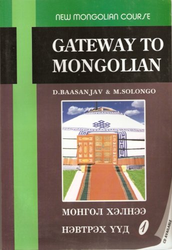 9789992956199: Gateway to Mongolian: New Mongolian Course (Book & CD) [Paperback] by D. Baas...