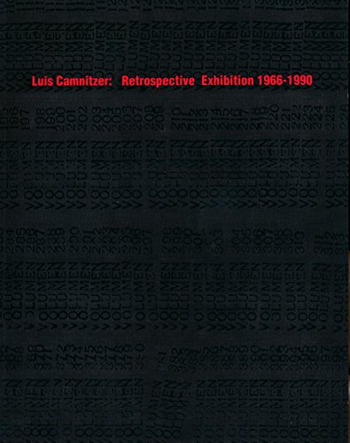 Luis Camnitzer: Retrospective Exhibition 1966-1990 (English and Spanish Edition) (9789993103912) by Mari Carmen Ramirez; Luis Camnitzer