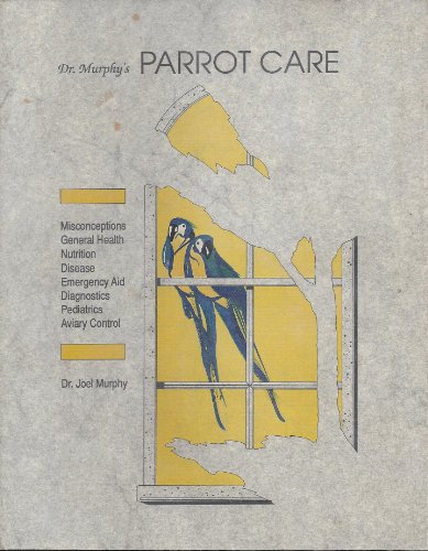 9789993142546: Dr. Murphy's Parrot Care
