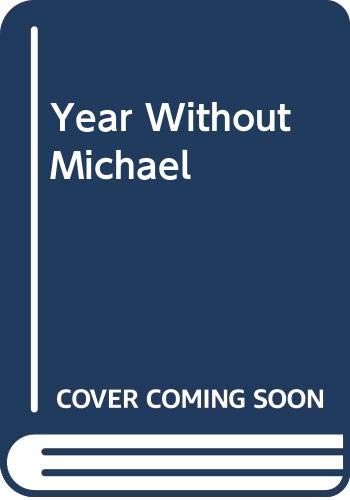 9789993160199: Year Without Michael