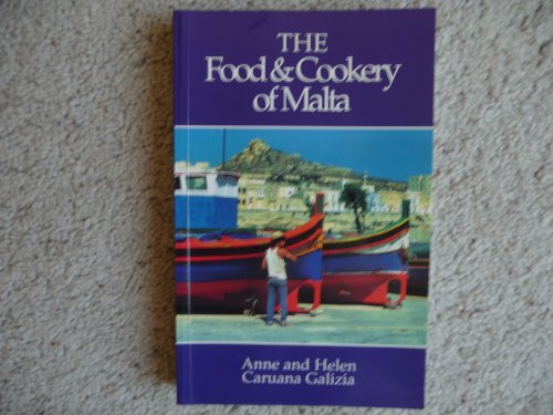 Beispielbild fr The Food and Cookery of Malta zum Verkauf von WorldofBooks