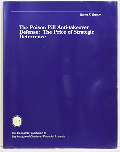 9789993204930: Poison Pill Anti Takeover Defense : The Price of Strategic Deterrence