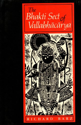 9789993234197: The Bhakti Sect of Vallabhacarya