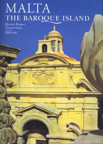Malta: The Baroque Island (9789993239390) by Hughes, Quentin; Hughes, Ian; Thake, Conrad