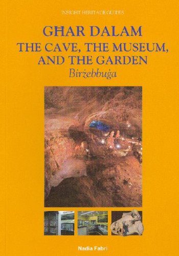 Beispielbild fr Ghar Dalam, The Cave, Museum and Garden (Insight Heritage Guides) zum Verkauf von Books From California