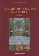 Imagen de archivo de The Metropolitan Cathedral: Mdina (Insight Heritage Guides) a la venta por WorldofBooks